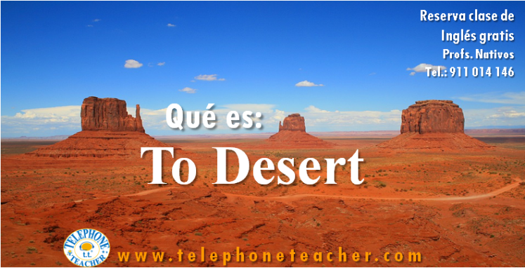 to desert